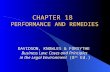 CHAPTER 18 PERFORMANCE AND REMEDIES DAVIDSON, KNOWLES & FORSYTHE Business Law: Cases and Principles in the Legal Environment (8 th Ed.)