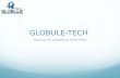 GLOBULE-TECH “Solution for anything & everything”