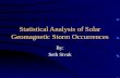 Statistical Analysis of Solar Geomagnetic Storm Occurrences By: Seth Sivak.