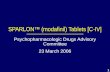 1 SPARLON™ (modafinil) Tablets [C-IV] Psychopharmacologic Drugs Advisory Committee 23 March 2006.