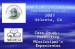 EPA Region IV December 11-12, 2007 Atlanta, GA Case Study: Permitting Mississippi’s Experiences.