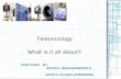Teleoncology What is it all about? PREPARED BY- SHIVIKA BISEN(09BMD011) ASHITA PALIWAL(09BMD006)