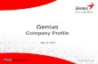 - 1 - Genius Company Profile May 17, 2011. - 2 - KYE Groups Agama Product  Home Appliances: Robotic Vacuum Cleaner OEM OBM OBM OEM Product  PC peripherals: