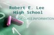 Robert E. Lee High School JUNIOR CLASS INFORMATION.