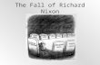 The Fall of Richard Nixon. Watergate November 1968: Richard Milhous Nixon, the 55-year-old former vice president who lost the presidency for the Republicans.