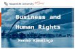 Business and Human Rights Menno Kamminga. Faculty of Law 2 Emergence of non-state actors IGOs NGOs Individuals MNEs.
