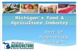 Michigan’s Food & Agriculture Industry Part Of Reinventing Michigan.