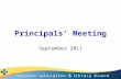 Principals’ Meeting September 2011. Agenda CASS model of support 2011-2012 including: –Induction/EPD –Boards of Governors ESAGS: Count, Read, Succeed.