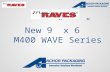 New 9” x 6” M400 WAVE Series. M400 WAVE Series M400 WAVE Bases Three totally new 9” x 6” bases Black bases in 16, 24, and 32 ounce capacities Eye-catching.