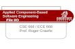 File I/O Applied Component-Based Software Engineering File I/O CSE 668 / ECE 668 Prof. Roger Crawfis.