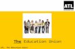 ATL. The Education Union  The Education Union.