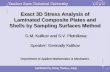 1 Exact 3D Stress Analysis of Laminated Composite Plates and Shells by Sampling Surfaces Method G.M. Kulikov and S.V. Plotnikova Speaker: Gennady Kulikov.