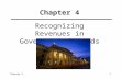 Chapter 41 Recognizing Revenues in Governmental Funds.