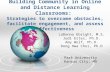 Building Community in Online and Distance Learning Classrooms: Strategies to overcome obstacles, facilitate engagement, and assess effectiveness. LaDonna.