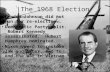 The 1968 Election Lyndon Johnson did not run for re-election. Democratic Party split. Robert Kennedy assassinated. Hubert Humphrey nominated. Nixon vowed.
