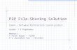 1 P2P File-Sharing Solution CS654 – Software Architecture course project Guide: T V Prabhakar Members: S Pavan Kumar – Y1306 D V Janardhan Rao – Y4111053.