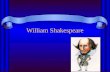 William Shakespeare. Biography Born Stratford-upon-Avon Grammar School education Married at 18 – Anne Hathaway Elizabeth I – patron of the arts The democracy.