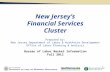 New Jersey’s Financial Services Cluster Prepared by: New Jersey Department of Labor & Workforce Development Office of Labor Planning & Analysis Bureau.