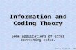 Information and Coding Theory Some applications of error correcting codes. Juris Viksna, 2015.