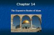 Chapter 14 The Expansive Realm of Islam. Rise of Islam Flash Cards Flash Cards hajj hajj Qur’an (Koran) Qur’an (Koran)
