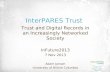 InterPARES Trust Trust and Digital Records in an Increasingly Networked Society InFuture2013 7 Nov 2013 Adam Jansen University of British Columbia.