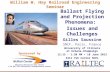William W. Hay Railroad Engineering Seminar Ballast Flying and Projection Phenomena: Issues and Challenges Gilles Saussine SNCF, Paris, France University.