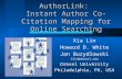 AuthorLink: Instant Author Co-Citation Mapping for Online Searching Xia Lin Howard D. White Jan Buzydlowski Xlin@drexel.edu Drexel University Philadelphia,