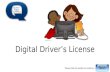 Digital Driver’s License Please click the button to continue: