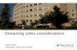 October 3, 2015 Streaming video considerations Robert Sebek Webmaster, Virginia Tech Libraries.