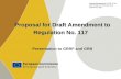Proposal for Draft Amendment to Regulation No. 117 Presentation to GRRF and GRB Informal Document No. GRRF-67-34 (67th GRRF, 2-5 February 2010, agenda.
