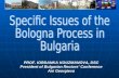 PROF. IORDANKA KOUZMANOVA, DSC President of Bulgarian Rectors’ Conference Ani Georgieva.