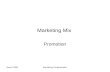 March 2008Marketing Fundamentals Marketing Mix Promotion.
