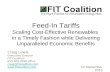 Craig Lewis Executive Director FIT Coalition 650-204-9768 office craig@fitcoalition.com  Feed-In Tariffs Scaling Cost-Effective Renewables.