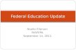Noelle Ellerson FASFEPA September 14, 2011 Federal Education Update.