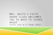 MRS. WHITE’S FIFTH GRADE CLASS WELCOMES YOU TO BACK TO SCHOOL NIGHT PLEASE SIGN IN AT ROUND TABLE.