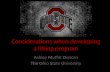 Considerations when developing a lifting program Ashley Muffet Duncan The Ohio State University.