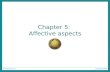 Chapter 5: Affective aspects. Overview Expressive interfaces –how the ‘appearance’ of an interface can affect users User frustration – what it is and.