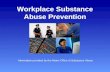 Workplace Substance Abuse Prevention Information provided by the Maine Office of Substance Abuse.