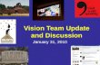Vision Team Update and Discussion January 31, 2010.