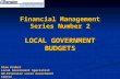 Financial Management Series Number 2 LOCAL GOVERNMENT BUDGETS Alan Probst Local Government Specialist UW-Extension Local Government Center (608) 262-5103.