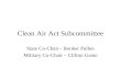 Clean Air Act Subcommittee State Co-Chair - Booker Pullen Military Co-Chair – Clifton Game.
