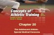 Chapter 20 The Adolescent Athlete: Special Medical Concerns.