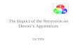 The Impact of the Recession on Devon’s Apprentices DCTPN.