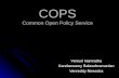 COPS Common Open Policy Service Vemuri Namratha Kandaswamy Balasubramanian Venreddy Nireesha.