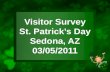 Visitor Survey St. Patrick’s Day Sedona, AZ 03/05/2011.