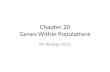 Chapter 20 Genes Within Populations AP Biology 2012.