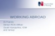 WORKING ABROAD Di Francis Senior RCN Officer South Hampshire, IOW and Jersey.