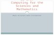 More Accurate Rate Estimation CS 170: Computing for the Sciences and Mathematics.