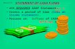 STATEMENT OF CASH FLOWS 4th REQUIRED GAAP Statement. Covers a period of time (like an income statement). Focuses on: Inflows of CASH Outflows of CASH text.