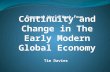 European World Week Four Tim Davies. Lecture Structure Introduction to the world economy, c.1500 Changes in the economy 1500 – 1750… Europe: Population.